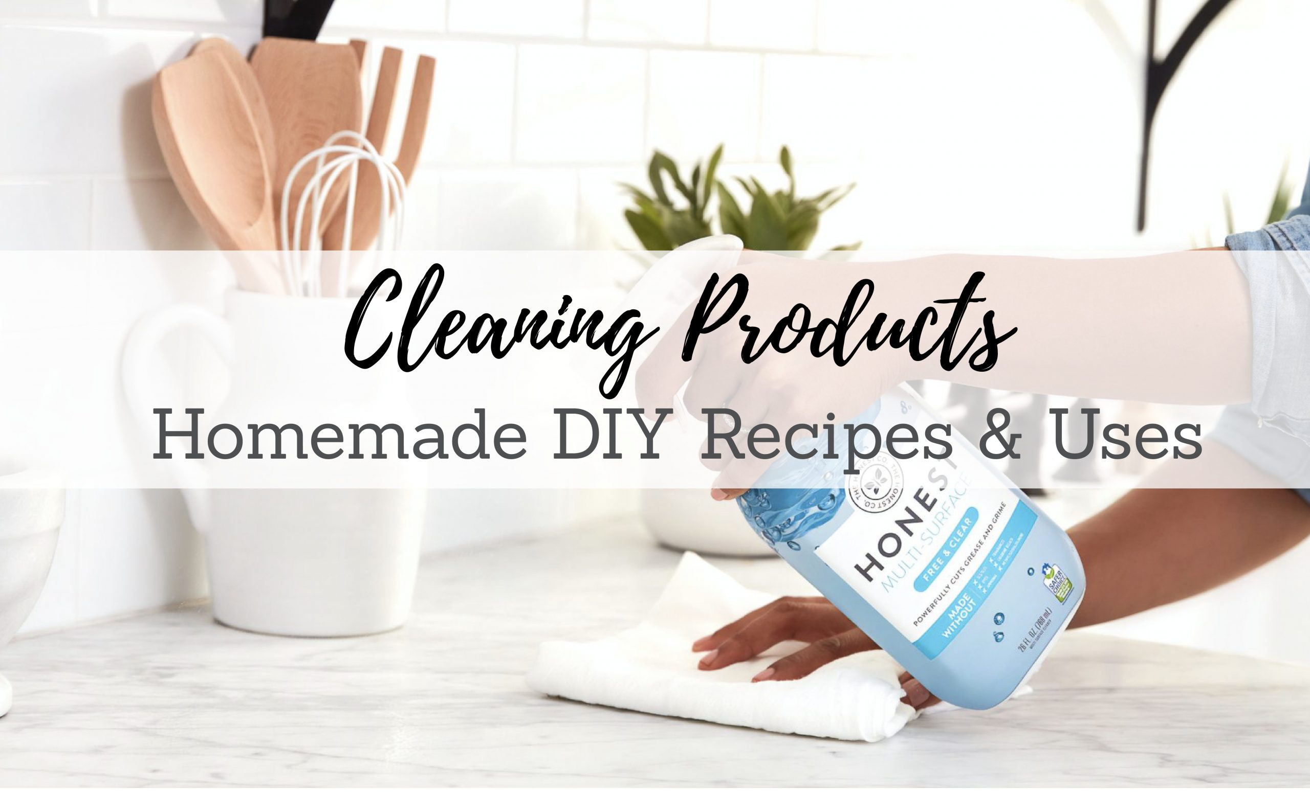 Homemade DIY Recipes And Uses For Cleaning Products