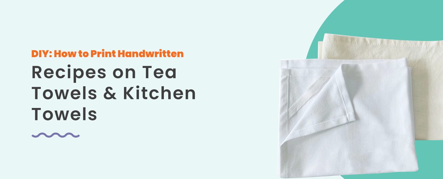 https://cottoncreations.com/content/uploads/2023/04/recipes-on-tea-towels.jpg
