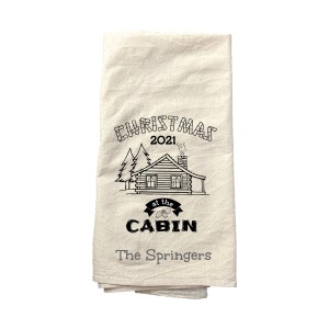 "Christmas at the Cabin" personalized tea towel