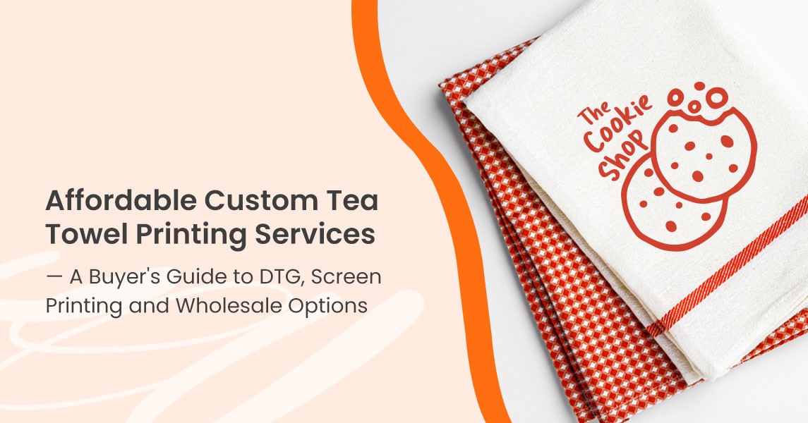 01-Affordable-Custom-TeaTowel-Printing-Services-copy